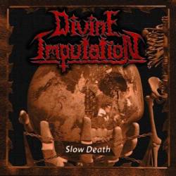Divine Imputation : Slow Death